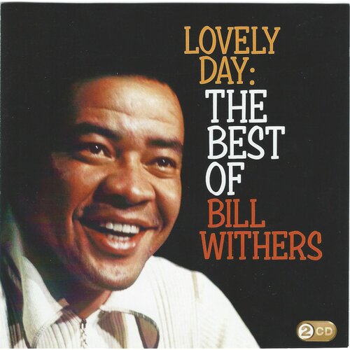 Bill Withers LOVELY DAY: THE BEST O... Slike