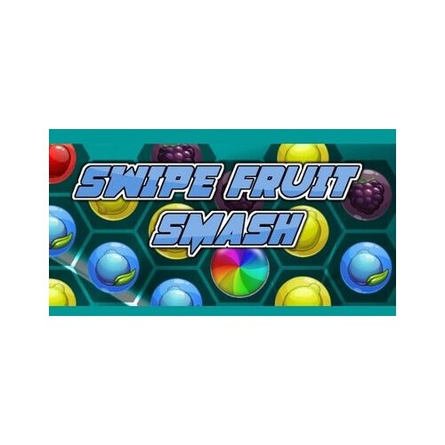  Swipe Fruit Smash Steam Key GLOBAL Cene