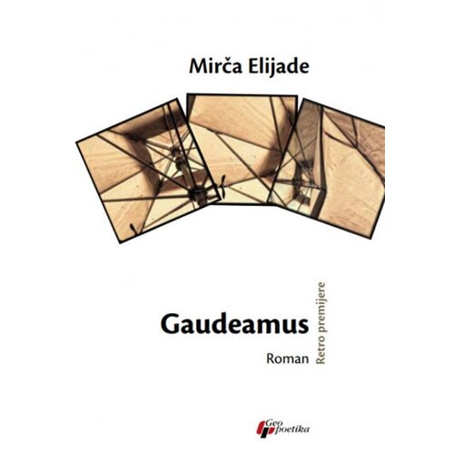 Geopoetika Mirča Elijade - Gaudeamus Slike