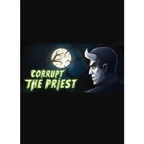 Steam Corrupt The Priest (PC) Key GLOBAL Cene