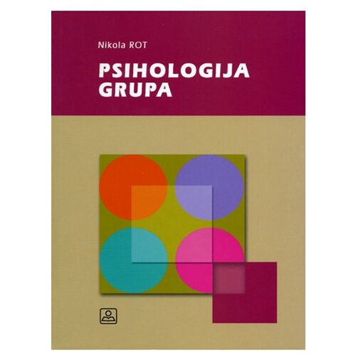 Zavod za udžbenike Nikola Rot - Psihologija grupa Cene