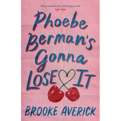 Hachette UK Brooke Averick - Phoebe Berman&amp;#039;s Gonna Lose It Slike