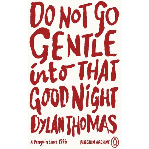 The Book Service Limited Dylan Thomas - Do Not Go Gentle Into That Good Night Cene