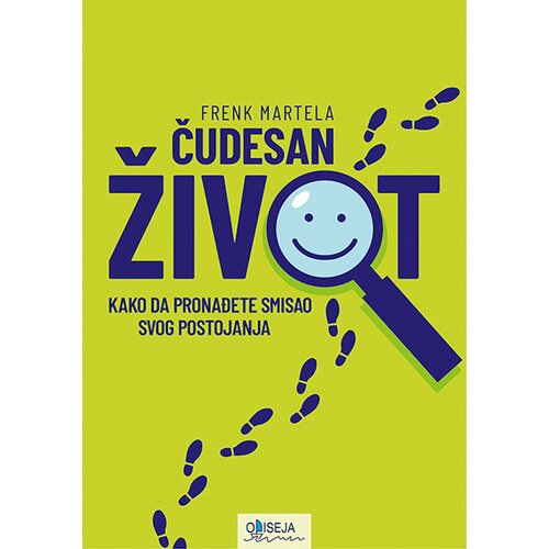 Odiseja Frenk Martela - Čudesan život: kako da pronađete smisao svog postojanja Cene