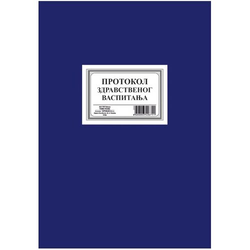  PROTOKOL ZDRAVSTVENOG VASPITANJA 2-05-SR (100 LISTOVA) A4 Cene