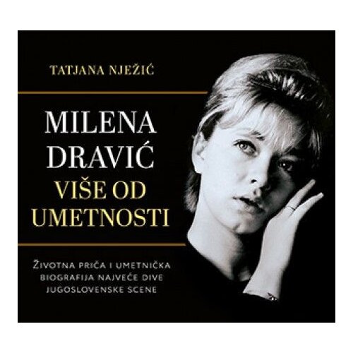 Laguna MILENA DRAVIĆ - VIŠE OD UMETNOSTI - Tatjana Nježić ( 9734 ) Cene