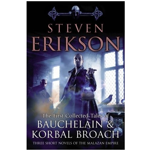 The Book Service Steven Erikson - The Tales Of Bauchelain And Korbal Broach, Vol 1 Cene