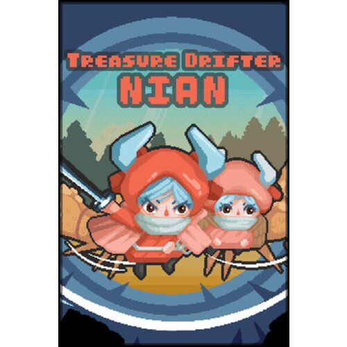 Steam Treasure Drifter: Nian (PC) Key GLOBAL Cene