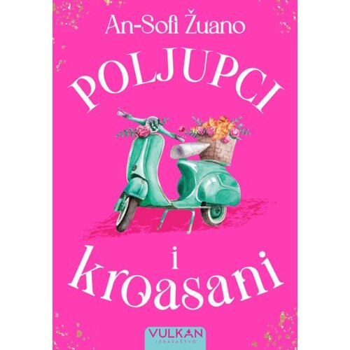 Vulkan Poljupci i kroasani Cene