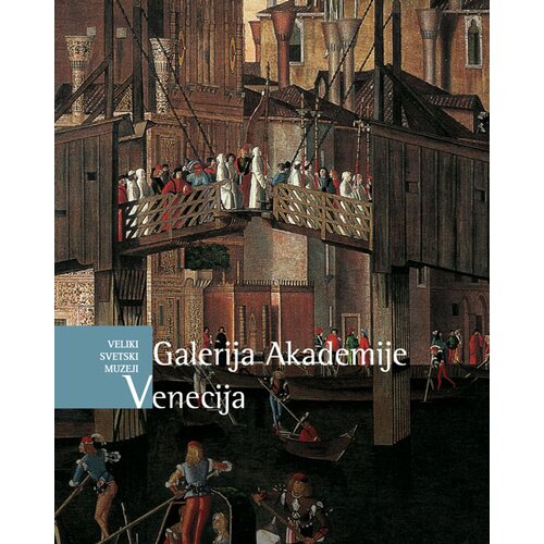 Službeni Glasnik Galerija Akademije Venecija Slike