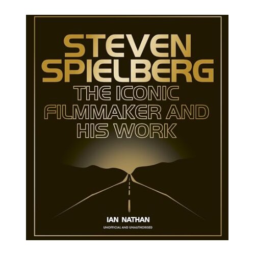 Hachette Ian Nathan - Steven Spielberg Cene
