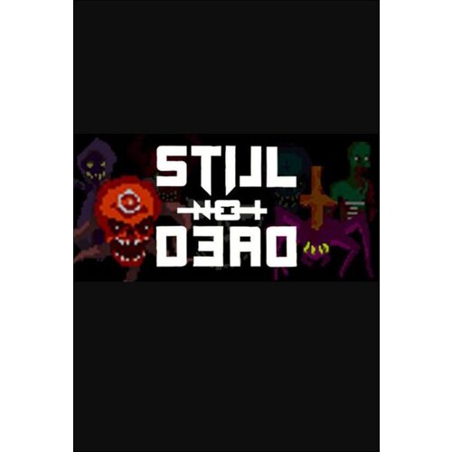 Steam Still Not Dead (PC) Key GLOBAL Cene