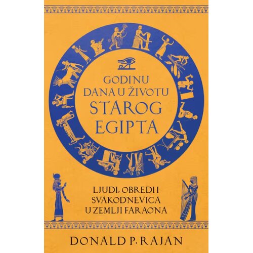 Laguna Donald P. Rajan - Godinu dana u životu starog Egipta Slike
