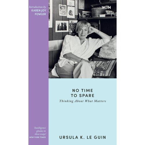 Hachette UK Ursula K. Le Guin - No Time to Spare Slike