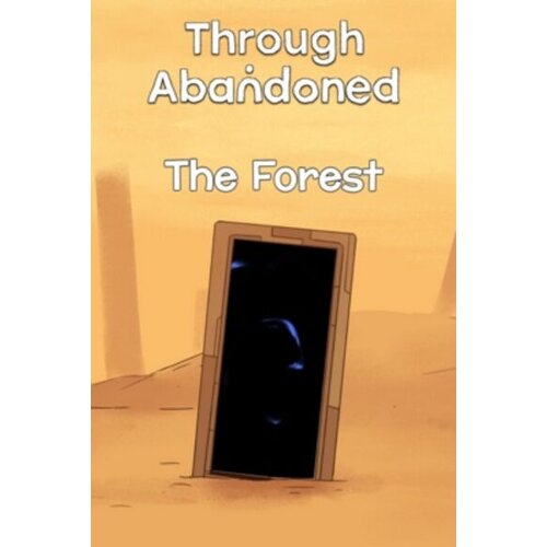 Steam Through Abandoned: The Forest (PC) Key GLOBAL Cene