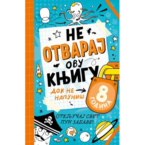 Laguna Lu Treleven, Eli Hajd - Ne otvaraj ovu knjigu dok ne napuni&amp;scaron; 8 godina Slike