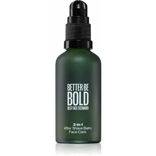 Better Be Bold Best Face Scenario dva u jednom balzam nakon brijanja i hidratantna krema za lice 50 ml