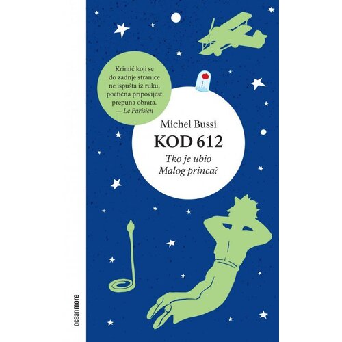 OceanMore KOD 612: Tko je ubio Malog princa - Michel Bussi Slike