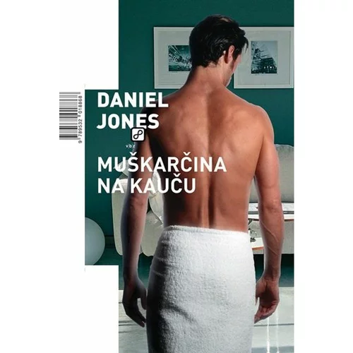  Muškarčina na kauču - Jones, Daniel