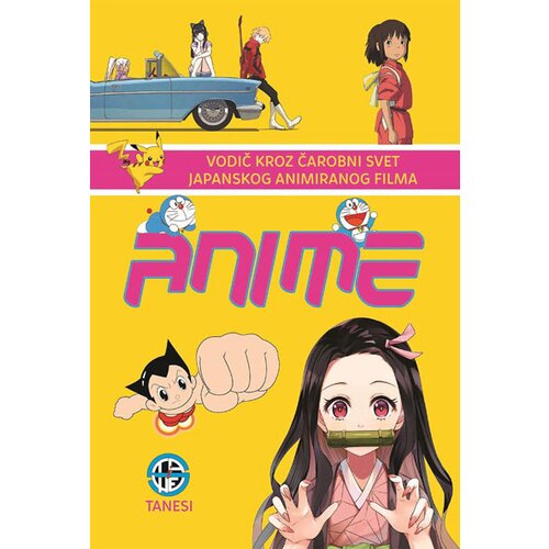 Tanesi Grupa autora
 - Anime: vodič kroz čarobni svet japanskog animiranog filma Slike