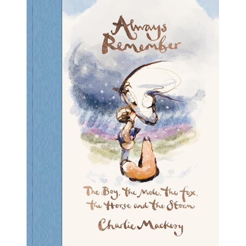 The Book Service Limited Charlie Mackesy - Always Remember Slike