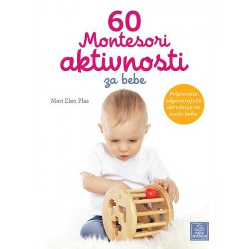 Publik Praktikum 60 Montesori aktivnosti za bebe ( 968 ) Cene
