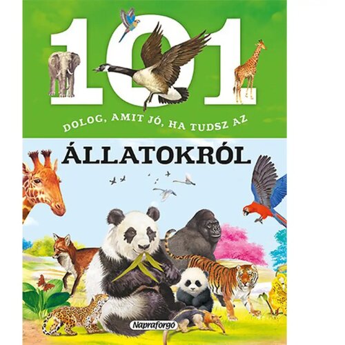  101 stvar koju je dobro znati o životinjama - edukativna knjiga Slike