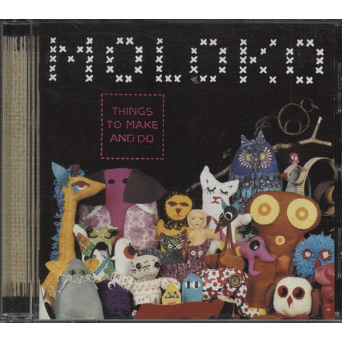  Moloko - Things To Make & Do Cene