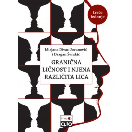 Clio Mirjana Divac Jovanović, Dragan &amp;Scaron;vrakić - Granična ličnost i njena različita lica III izdanje Slike
