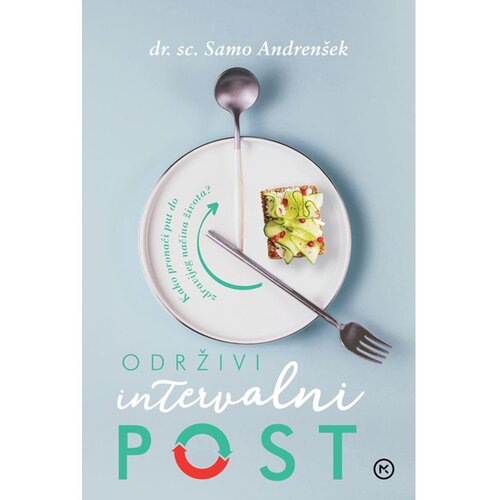 Mozaik knjiga ODRŽIVI INTERVALNI POST, Samo Andren&amp;scaron;ek Slike