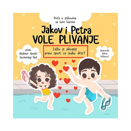 V. Anu&amp;scaron;ić Vladimir Anu&amp;scaron;ić - Slikovnica - Jakov i Petra vole plivanje Slike