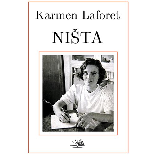 Kosmos Karmen Laforet
 - Ništa Slike