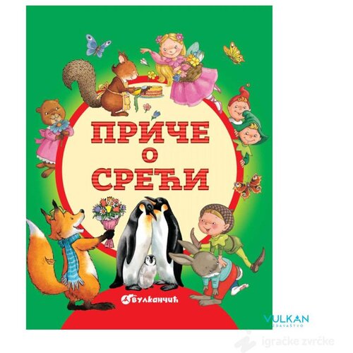 VULKAN I VULAKNČIĆ Knjige Priče o sreći Cene