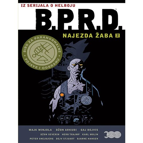 300 čuda Comics Grupa autora
 - B.P.R.D. Najezda žaba 2 Cene