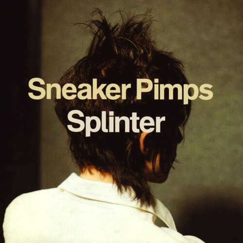 CLEAN UP RECORDS SNEAKER PIMPS - Splinter Slike