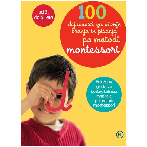 Mladinska Knjiga Montessori-100 dejavnosti za učenje branja in pis. Cene