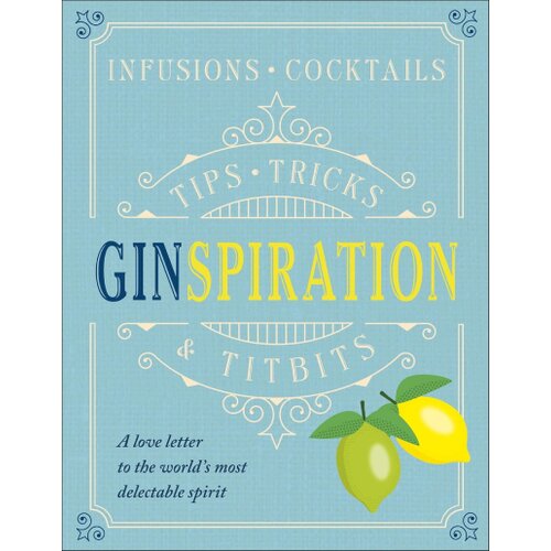 The Book Service Limited Klaus St. Rainer - Ginspiration: Infusions, Cocktails Cene