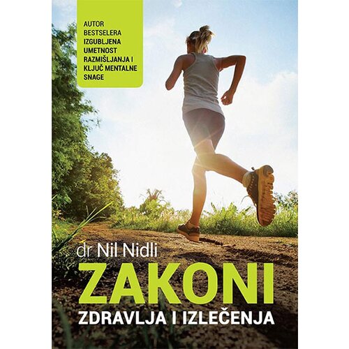Preporod Nil Nidli
 - Zakoni zdravlja i izlečenja Slike