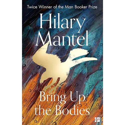 Harper Collins Publishers Ltd Hilary Mantel - Bring Up The Bodies Cene