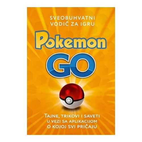 Laguna Grupa autora - Pokemon Go – sveobuhvatni vodič za igru Cene
