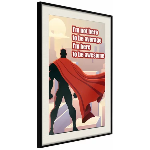  Poster - Be Your Own Superhero 40x60