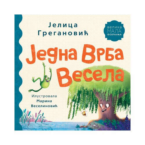 Laguna Jelica Greganović - Slikovnica Jedna Vrba Vesela Slike
