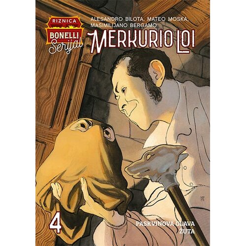 Čarobna knjiga Alesandro Bilota, Masimilijano Bergamo, Mateo Moska
 - Merkurio Loi 4: Paskvinova glava / Žuta Cene