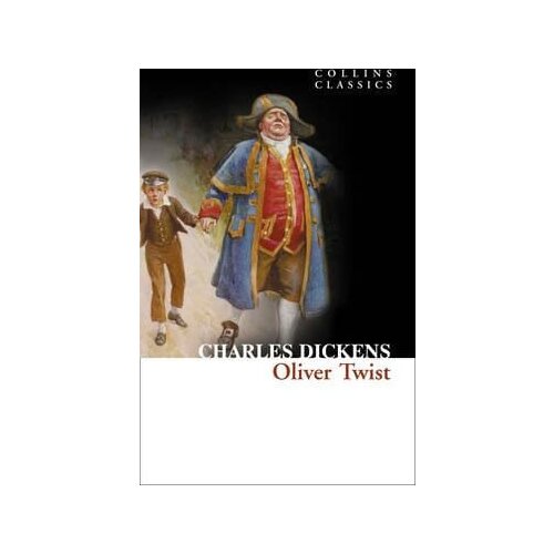 Harper Collins Publishers Ltd Charles Dickens - Oliver Twist (Collins Classics) Cene