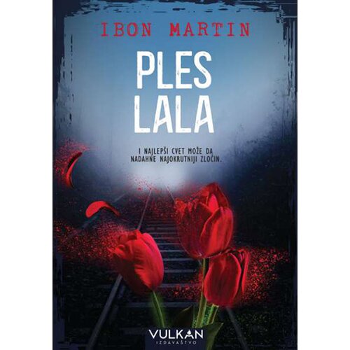 Vulkan Izdavaštvo Ibon Martin
 - Ples lala Cene