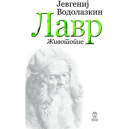 Draslar Jevgenij Vodolazkin - Lavr Cene