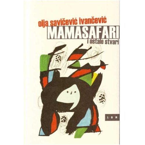 LOM Mamasafari i ostale stvari Slike