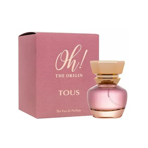 Tous Oh! The Origin parfemska voda 30 ml za žene