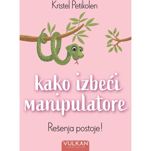 Vulkan Izdavaštvo Kako izbeći manipulatore Cene
