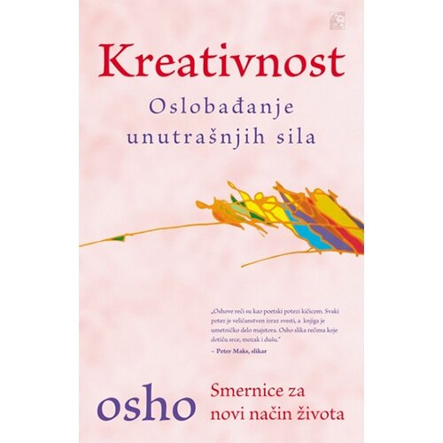 Leo Commerce Osho - Kreativnost - oslobađanje unutrašnjih sila - smernice za novi način života Slike
